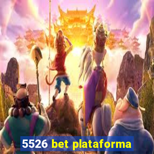 5526 bet plataforma